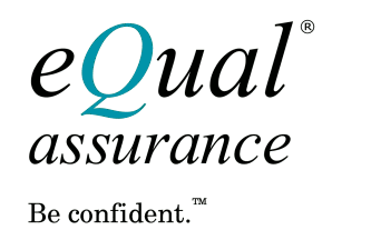 eQual Assurance, Be Confident ™